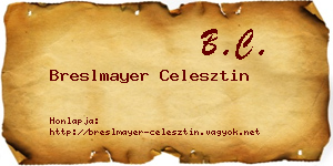 Breslmayer Celesztin névjegykártya